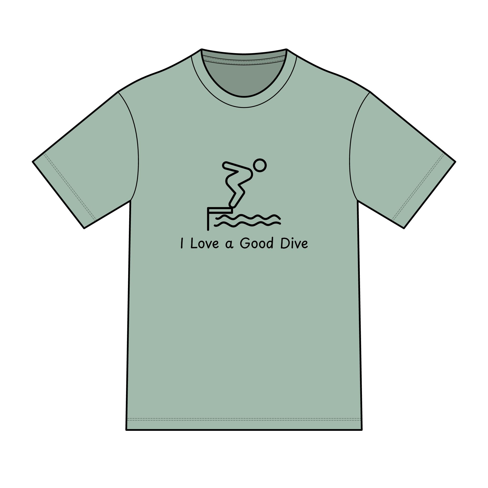 "I Love a Good Dive" (Classic Version) Swimming Graphic Tee