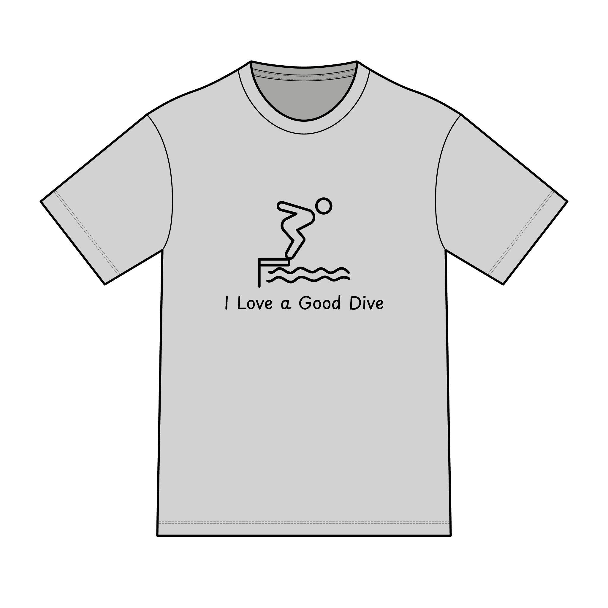 "I Love a Good Dive" (Classic Version) Swimming Graphic Tee