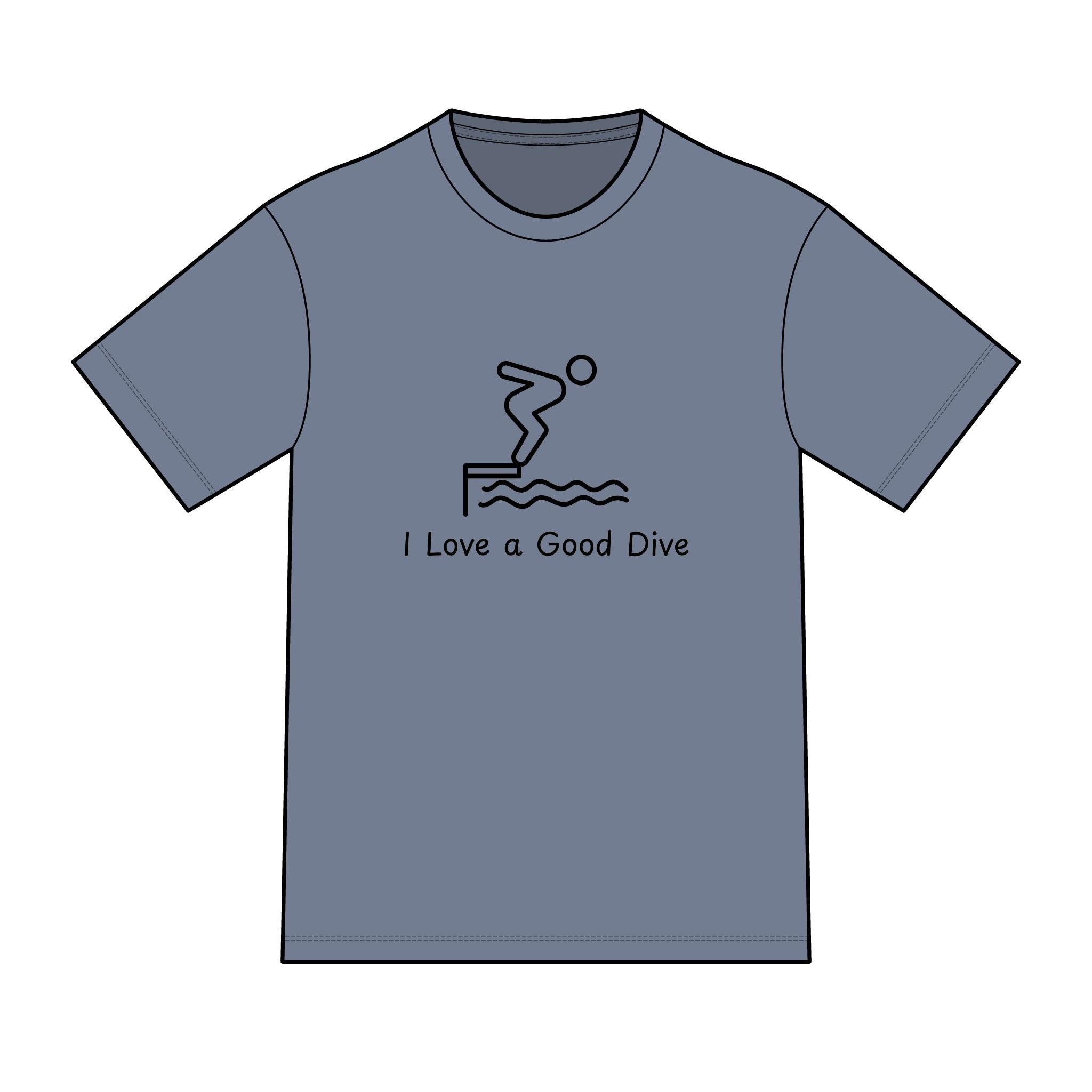 "I Love a Good Dive" (Classic Version) Swimming Graphic Tee
