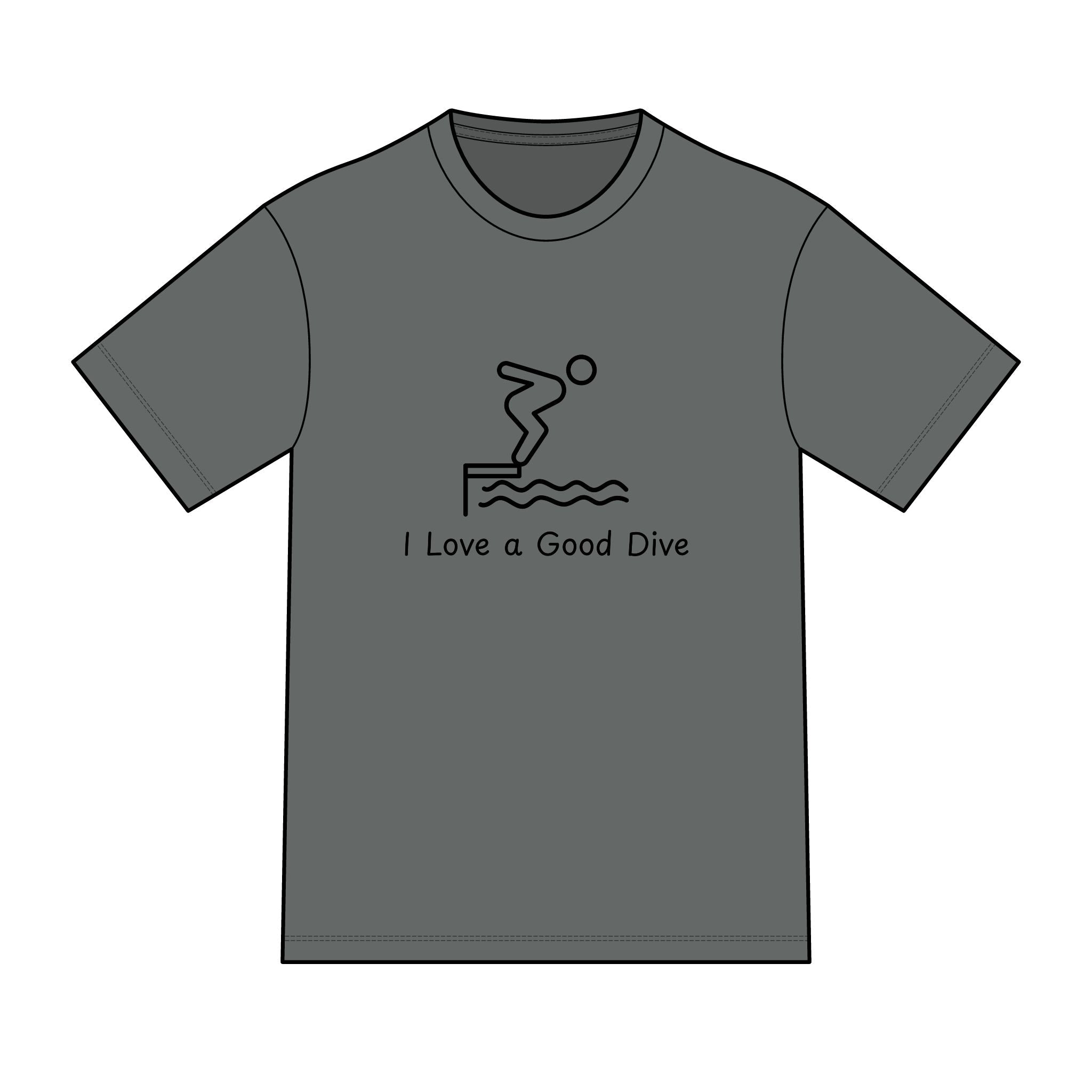 "I Love a Good Dive" (Classic Version) Swimming Graphic Tee