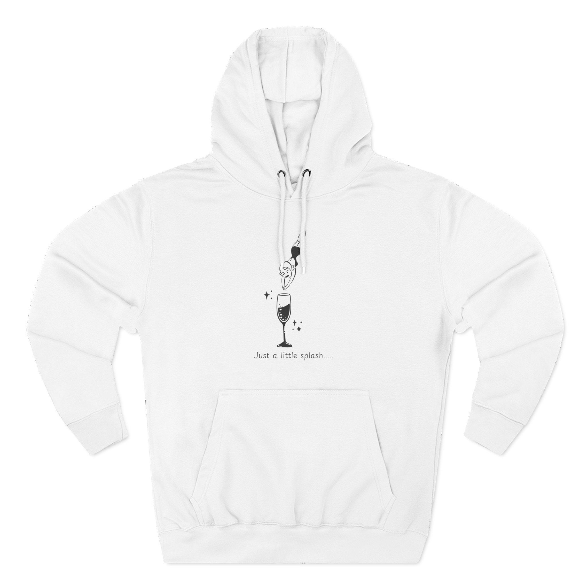 Ladies Hoodie — "Just a little splash" Fleece Pullover