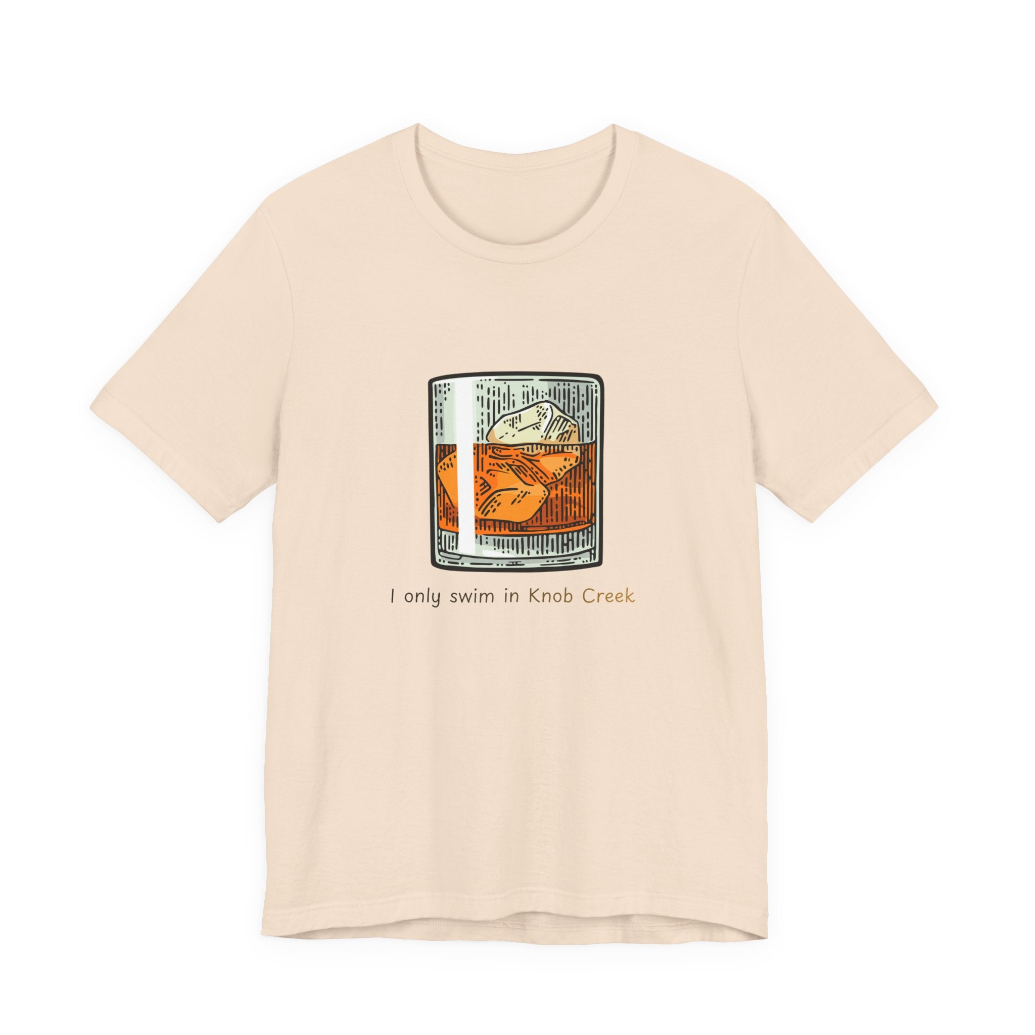 T-Shirt — "I Only Swim in Knob Creek" Color Swimming Graphic Tee