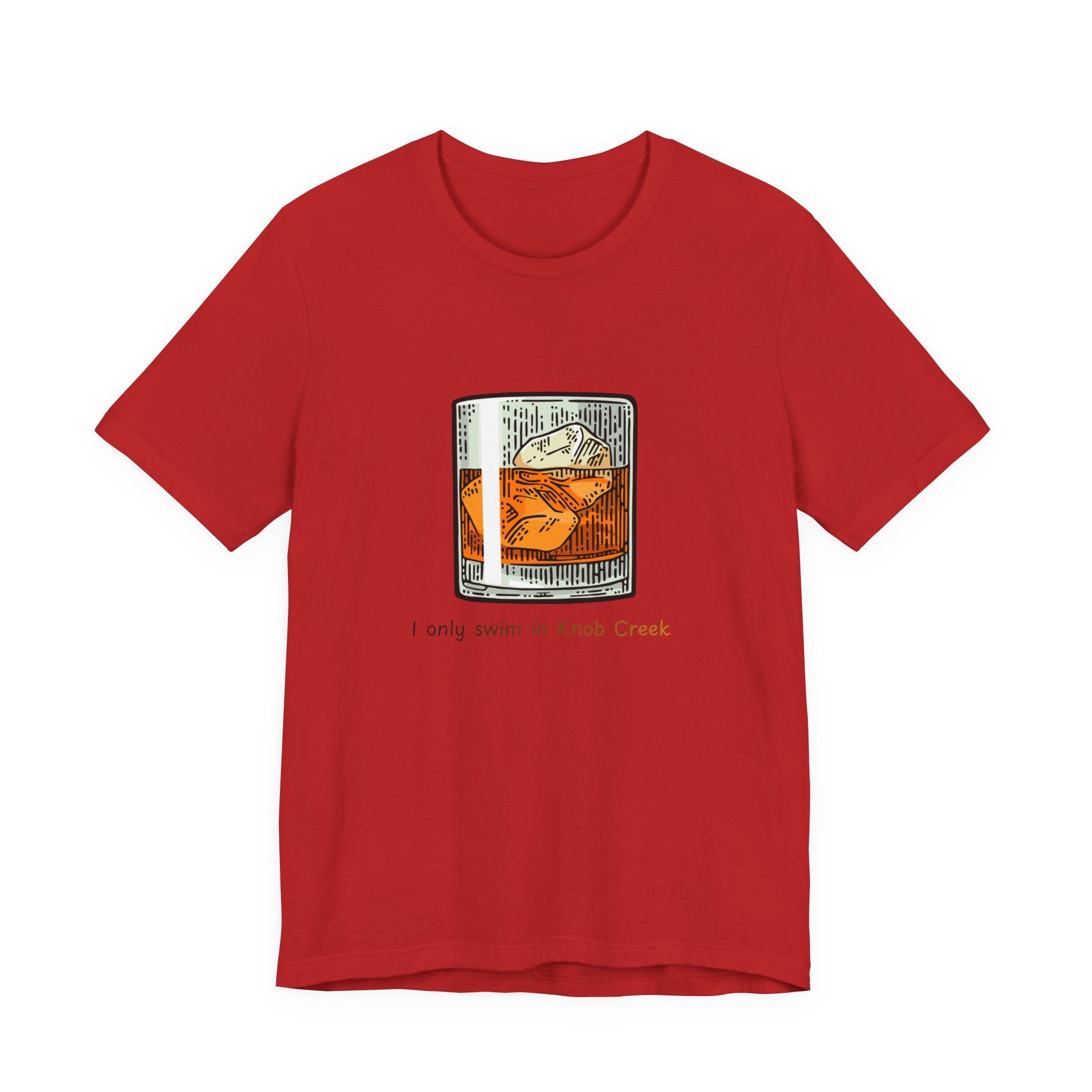 T-Shirt — "I Only Swim in Knob Creek" Color Swimming Graphic Tee