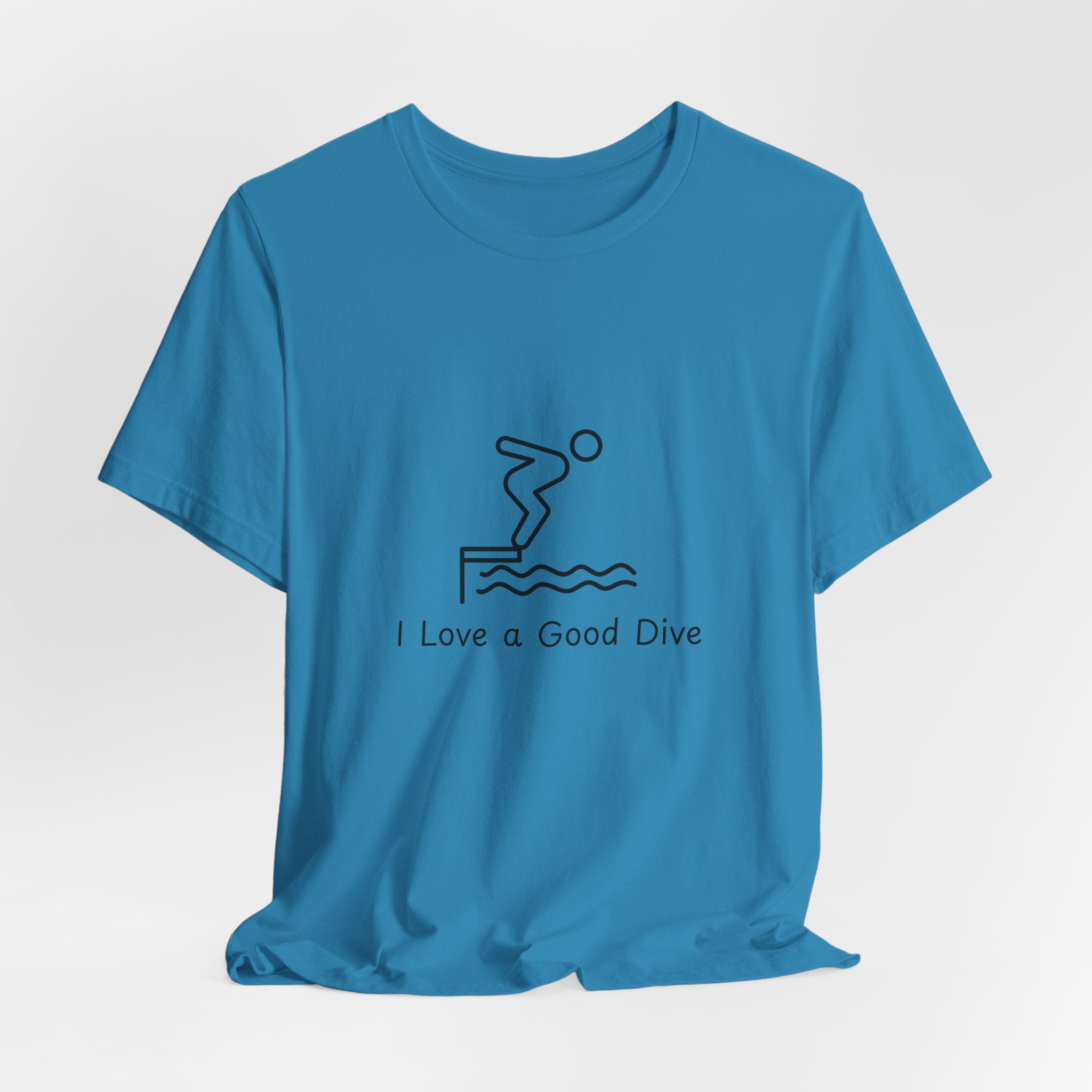 T-Shirt — "I Love a Good Dive" Swimming Graphic Tee