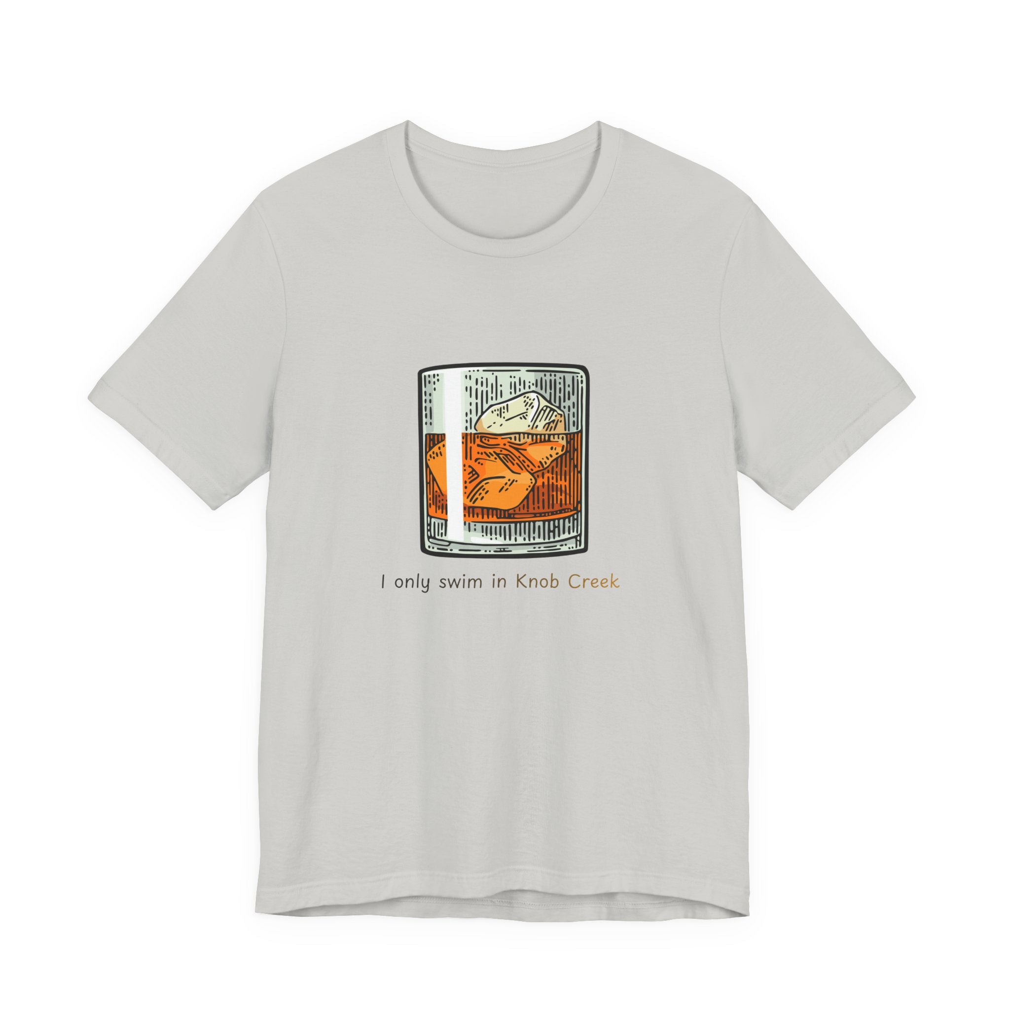 T-Shirt — "I Only Swim in Knob Creek" Color Swimming Graphic Tee