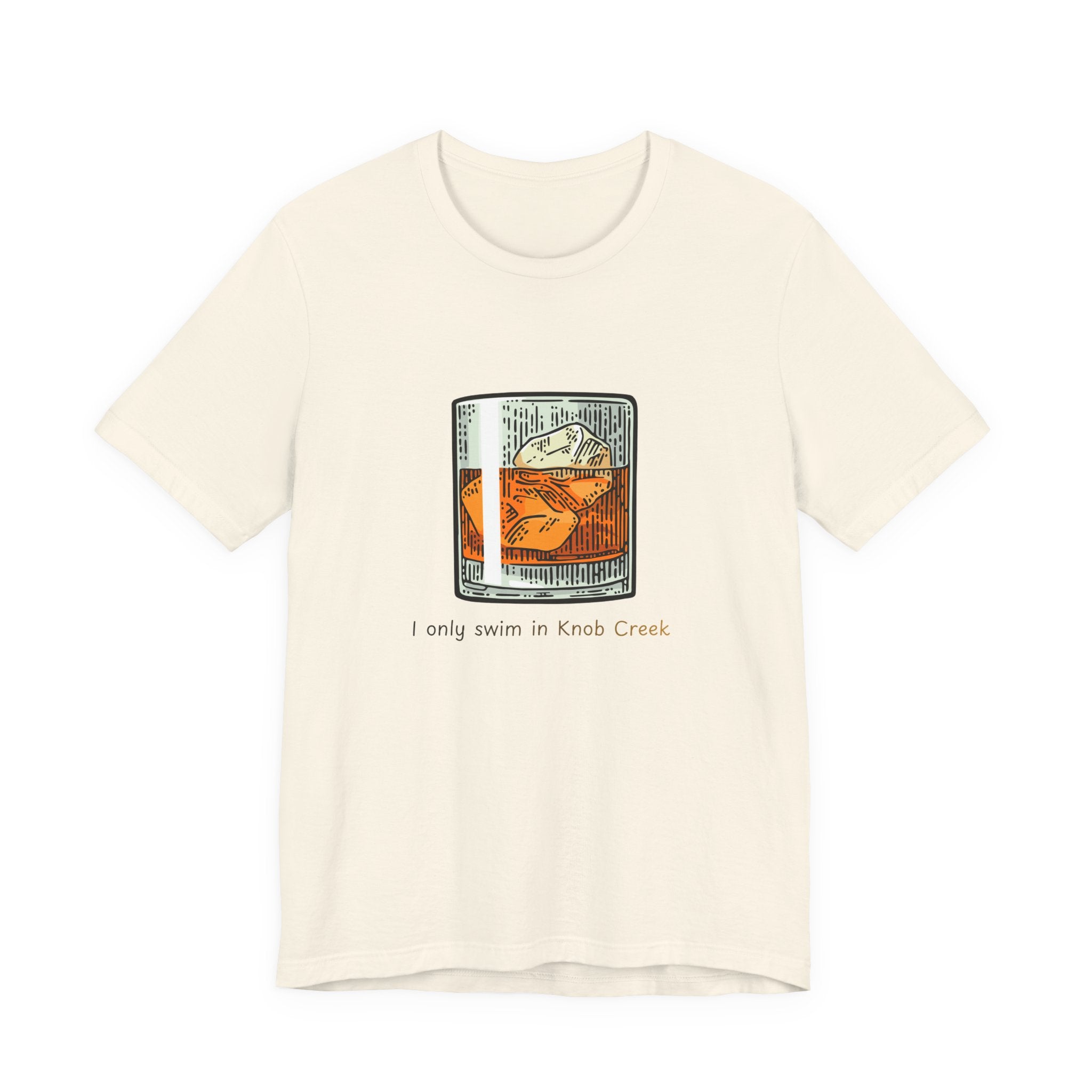 T-Shirt — "I Only Swim in Knob Creek" Color Swimming Graphic Tee